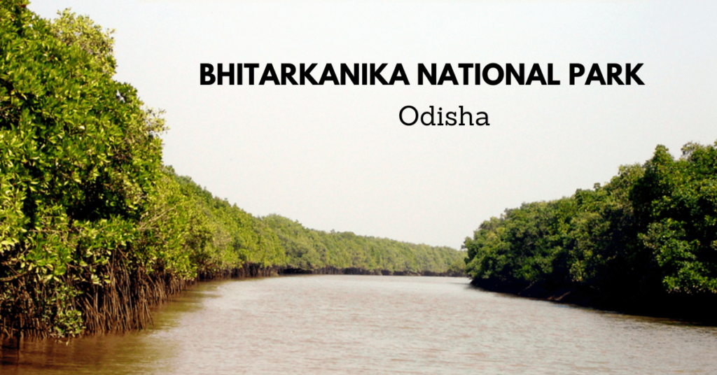 Bhitarkanika National park for UPSC IAS